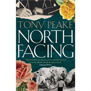 North Facing by Tony Peake