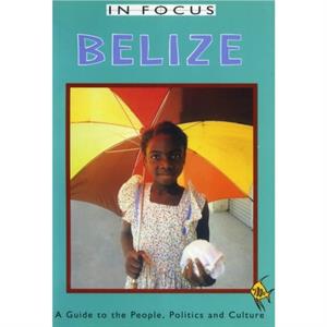 Belize In Focus by Ian Peedle