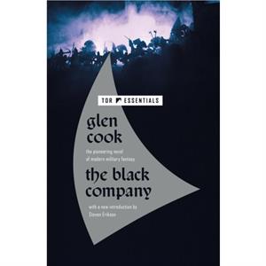 The Black Company by Glen Cook