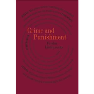 Crime and Punishment by Fyodor Dostoyevsky