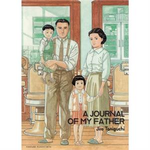 A Journal Of My Father by Jiro Taniguchi