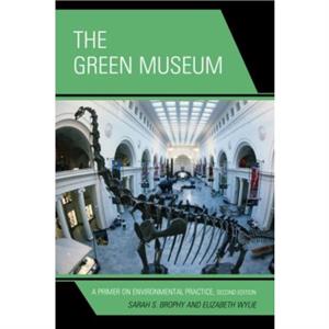 The Green Museum by Elizabeth Wylie