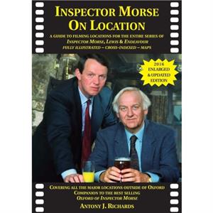 Inspector Morse on Location by Antony Richards