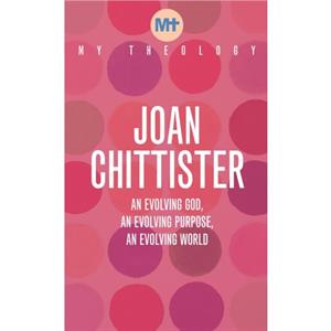 My Theology by Joan Chittister