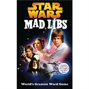 Star Wars Mad Libs by Roger Price & Leonard Stern