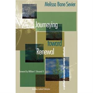 Journeying Toward Renewal by Melissa Bane Sevier