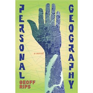 Personal Geography by Geoff Rips