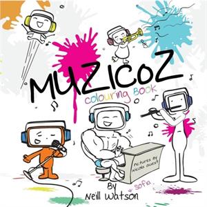 Muzicoz  Colouring Book by Neill Watson