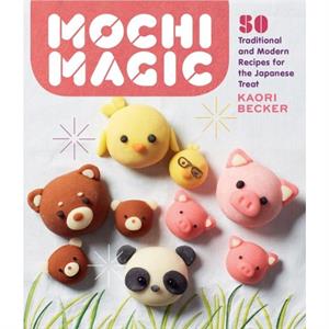 Mochi Magic by Kaori Becker