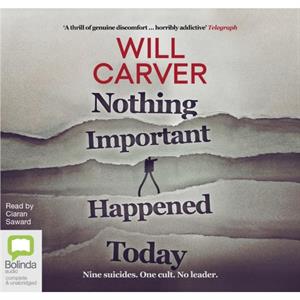 Nothing Important Happened Today by Will Carver