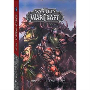 World of Warcraft Book One by Walter Simonson