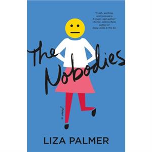 Nobodies by PALMER LIZA PALMER