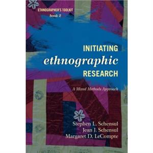 Initiating Ethnographic Research by Margaret D. LeCompte