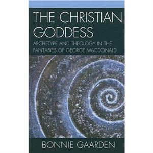 The Christian Goddess by Bonnie Gaarden