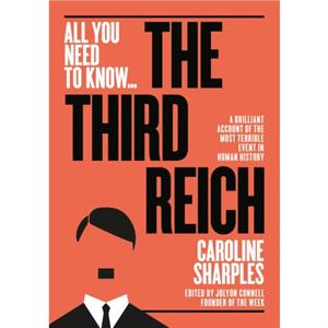 The Third Reich by Caroline Sharples