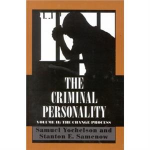 The Criminal Personality by Stanton Samenow