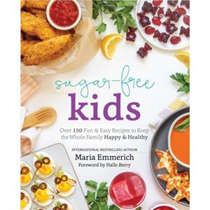 Sugarfree Kids by Maria Emmerich