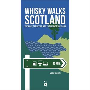 Whisky Walks Scotland by Maria Mazanti