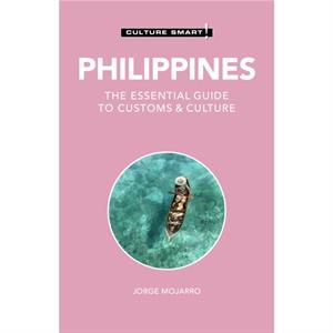 Philippines  Culture Smart by Jorge Mojarro