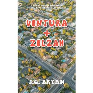 Ventura and Zelzah by J.G. Bryan