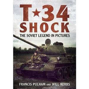 T34 Shock by Francis Pulham