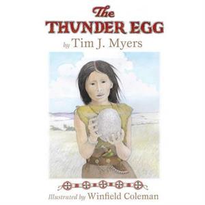 The Thunder Egg by Tim J. Myers