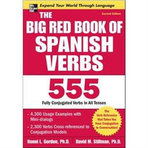 The Big Red Book of Spanish Verbs Second Edition by David Stillman