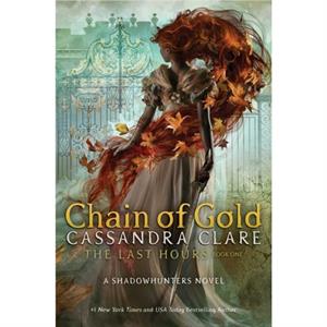 Chain of Gold 1 by Cassandra Clare