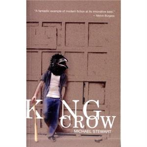 King Crow by Michael Stewart