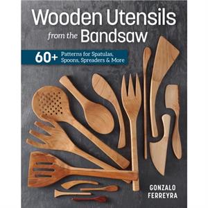 Wooden Utensils from the Bandsaw by Gonzalo Ferreyra