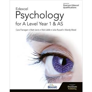 Edexcel Psychology for A Level Year 1 and AS Student Book by Rob Liddle