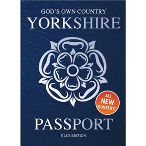 Yorkshire Passport by Adrian Braddy