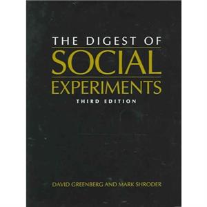 Digest of Social Experiments by Mark Shroder