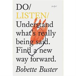 Do Listen by Bobette Buster