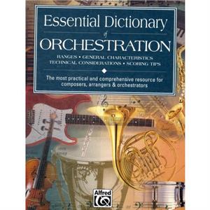 Essential Dictionary Of Orchestra by Tom Gerou