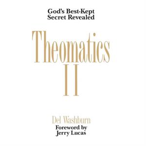 Theomatics II by Del Washburn