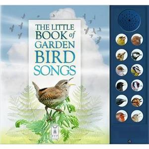 The Little Book of Garden Bird Songs by Caz Buckingham