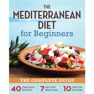 The Mediterranean Diet for Beginners by Rockridge Press