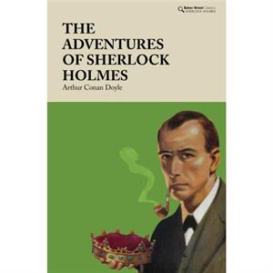 The Adventures of Sherlock Holmes by Arthur Conan Doyle