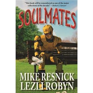 Soulmates by Mike Resnick & Lezli Robyn