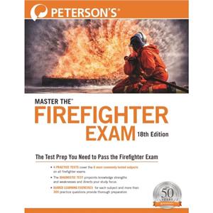 Master the Firefighter Exam by Petersons