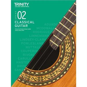 Trinity College London Classical Guitar Exam Pieces From 2020 Grade 2 by Trinity College London