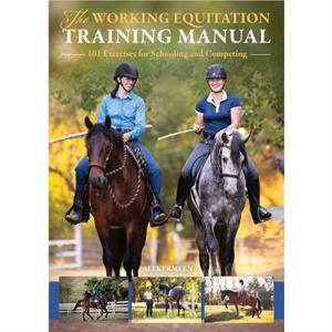 The Working Equitation Training Manual by Ali Kermeen