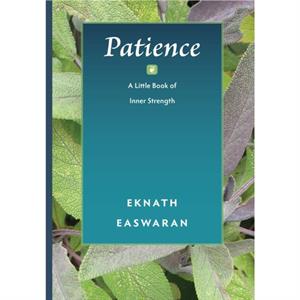 Patience by Eknath Easwaran