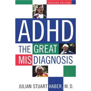 ADHD by Julian Stuart Haber