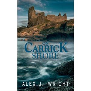 On Carrick Shore by Alex Wright