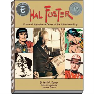 Hal Foster  Prince of Illustrators by James Bama