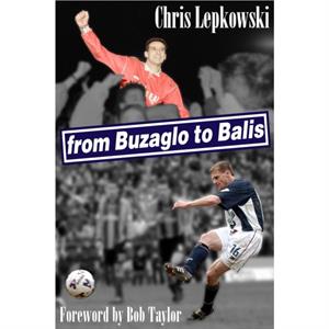 From Buzaglo To Balis by Chris Lepkowski