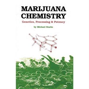 Marijuana Chemistry by Michael Starks