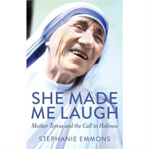 She Made Me Laugh by Stephanie Emmons